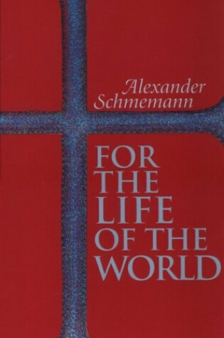 Cover of For the Life of the World