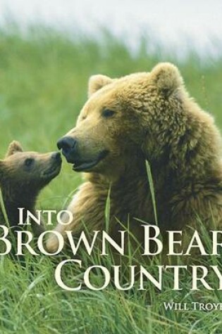 Cover of Into Brown Bear Country