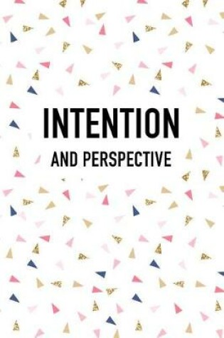 Cover of Intention and Perspective