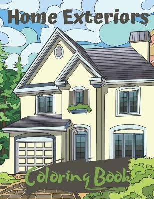 Book cover for Home Exteriors Coloring Book