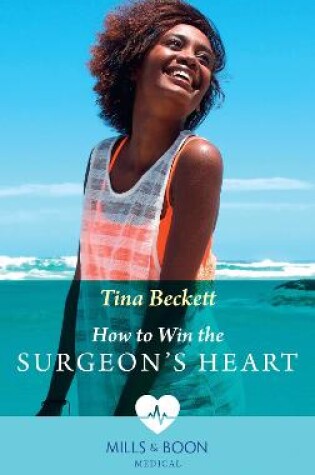 How To Win The Surgeon's Heart