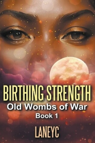 Cover of Birthing Strength