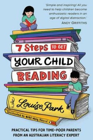 Cover of 7 Steps to Get Your Child Reading