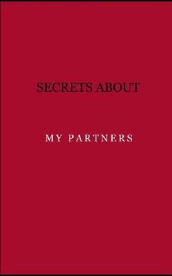 Book cover for Secrets about my partners