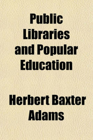 Cover of Public Libraries and Popular Education