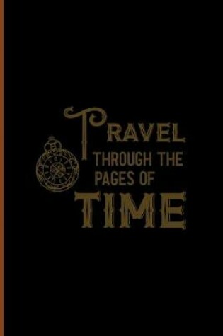 Cover of Travel Through The Pages Of Time