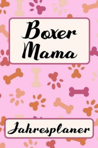 Cover of BOXER MAMA Jahresplaner