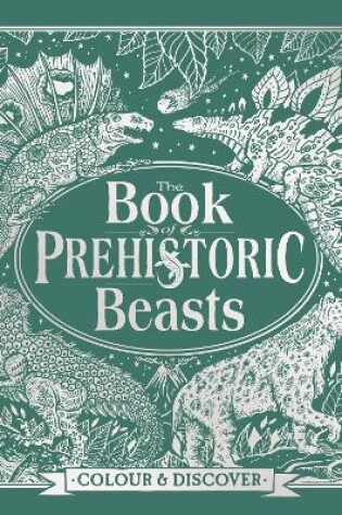 Cover of The Book of Prehistoric Beasts