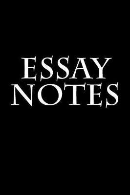 Book cover for Essay Notes