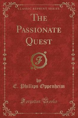 Book cover for The Passionate Quest (Classic Reprint)