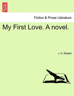 Book cover for My First Love. a Novel.