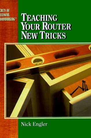 Cover of Teaching Your Router New Tricks