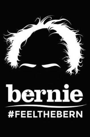 Cover of Bernie #feelthebern