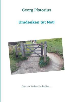 Book cover for Umdenken tut Not!