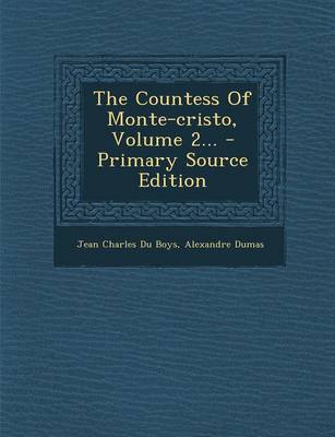 Book cover for The Countess of Monte-Cristo, Volume 2...