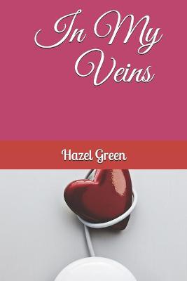 Book cover for In My Veins