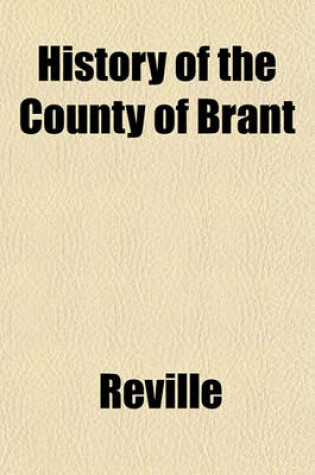 Cover of History of the County of Brant