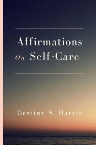 Cover of Affirmations On Self-Care
