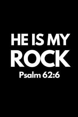 Book cover for He Is My Rock Psalm 62