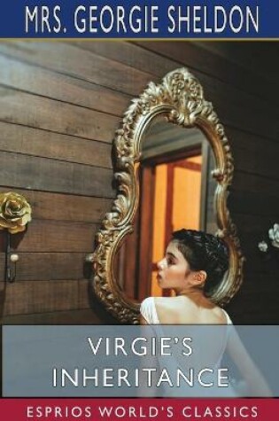 Cover of Virgie's Inheritance (Esprios Classics)