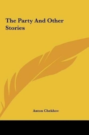 Cover of The Party and Other Stories the Party and Other Stories
