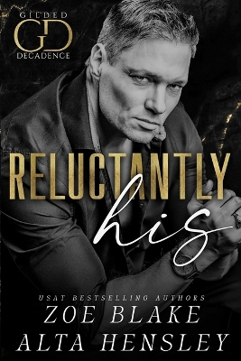 Book cover for Reluctantly His