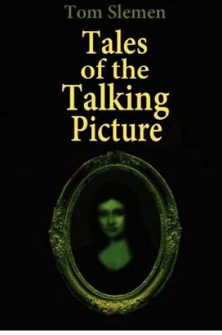 Cover of Tales of the Talking Picture