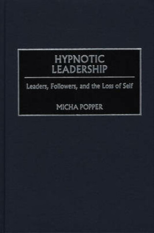 Cover of Hypnotic Leadership