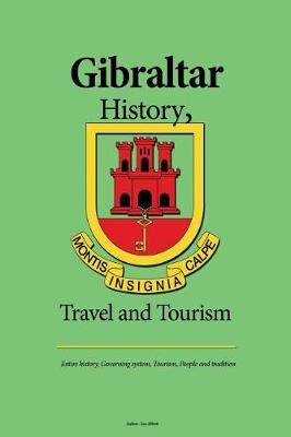 Book cover for Gibraltar History, Travel and Tourism