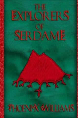 Cover of The Explorers of Serdame