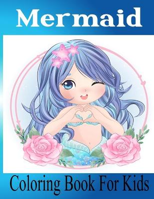 Book cover for Mermaid Coloring Book For Kids