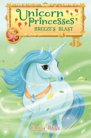 Cover of Unicorn Princesses 5: Breeze's Blast