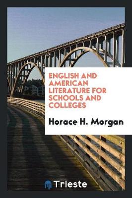 Book cover for English and American Literature for Schools and Colleges