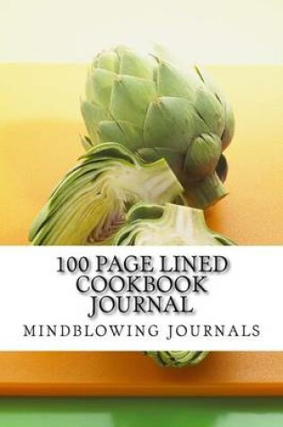 Cover of 100 Page Lined Cookbook Journal
