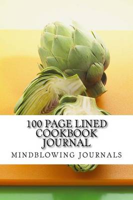 Book cover for 100 Page Lined Cookbook Journal