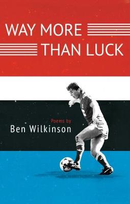 Book cover for Way More Than Luck