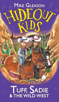 Book cover for Tuff, Sadie & the Wild West: Book 1