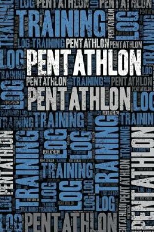 Cover of Pentathlon Training Log and Diary