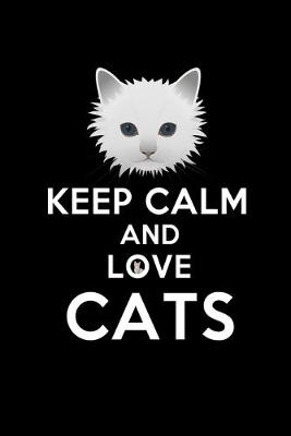 Book cover for Keep Calm And Love Cats