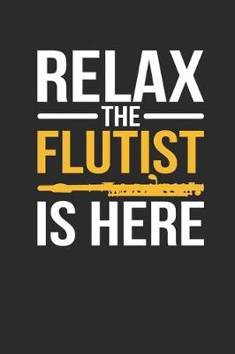 Book cover for Relax The Flutist Is Here