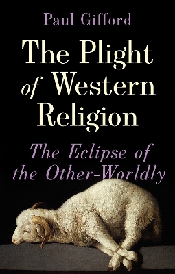 Book cover for The Plight of Western Religion