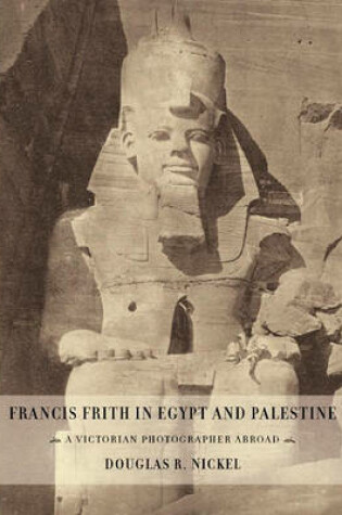 Cover of Francis Frith in Egypt and Palestine