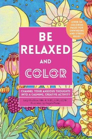 Cover of Be Relaxed and Color