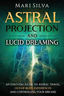 Book cover for Astral Projection and Lucid Dreaming