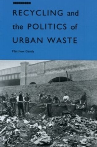 Cover of Recycling and the Politics of Urban Waste