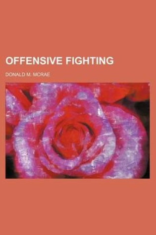 Cover of Offensive Fighting