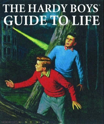 Book cover for The Hardy Boys Guide to Life