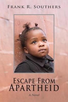 Book cover for "Escape From Apartheid"
