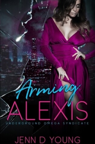 Cover of Arming Alexis