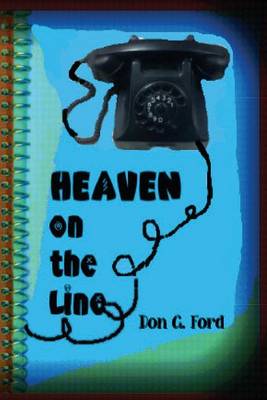 Book cover for Heaven on the Line